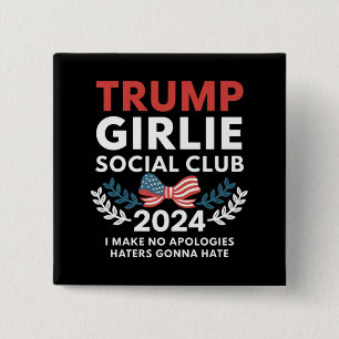 Trump Girlie Coquette Social Club Wahlen Button