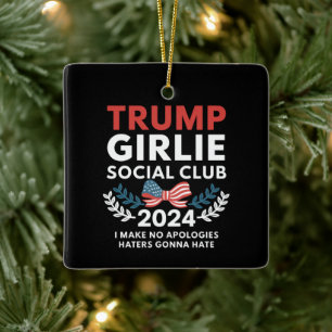 Trump Girlie Coquette Social Club Wahlen Keramikornament
