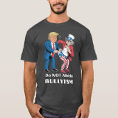 Trump Giving Uncle Sam a Wedgie – Bullyism T-Shirt (Vorderseite)