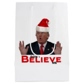 Trump, GLAUBE mich nicht Mittlere Geschenktüte (Rückseite)