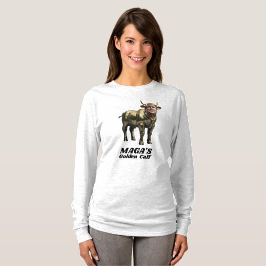 Trump Golden Calf T-Shirt (Vorne ganz)