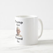 Trump Got Poped On Coffee Mug Kaffeetasse (VorderseiteRechts)