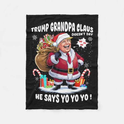 Trump Grandpa Claus Yo Yo Yo Weihnachten Fleecedecke (Vorderseite)