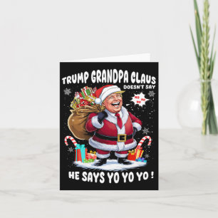 Trump Grandpa Claus Yo Yo Yo Weihnachten Karte