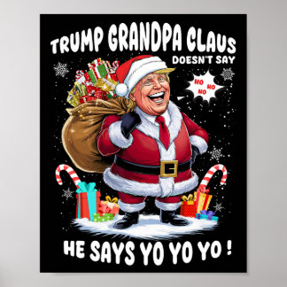 Trump Grandpa Claus Yo Yo Yo Weihnachten Poster