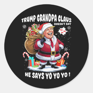Trump Grandpa Claus Yo Yo Yo Weihnachten Runder Aufkleber