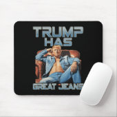 Trump Has Great Jeans Funny Graphic Retro Denim Me Mousepad (Mit Mouse)