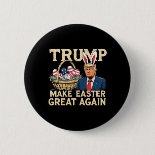 Trump Hase macht Ostern wieder großartig Lustiges  Button