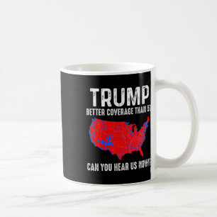 Trump hat bessere Abdeckung als 5g Karte Amerika P Kaffeetasse
