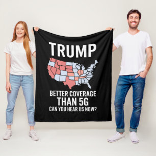 Trump hat bessere Abdeckung als 5G Können Sie uns Fleecedecke