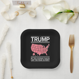 Trump hat bessere Abdeckung als 5G Können Sie uns  Pappteller