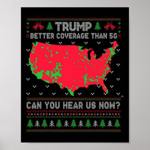 Trump hat bessere Abdeckung als 5g Können Sie uns  Poster