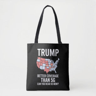 Trump hat bessere Abdeckung als 5G Können Sie uns  Tasche