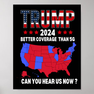 Trump hat bessere Abdeckung als 5G USA-Wahlkarte T Poster