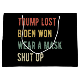 Trump hat Biden verloren, eine Maske zu tragen, Große Geschenktüte