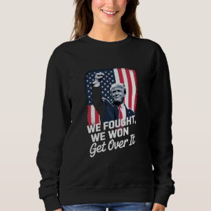 Trump hat gewonnen, akzeptiere es, Trump-Sieg 47.  Sweatshirt