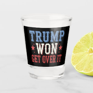 Trump hat gewonnen, finden Sie sich damit ab 2024 Schnapsglas