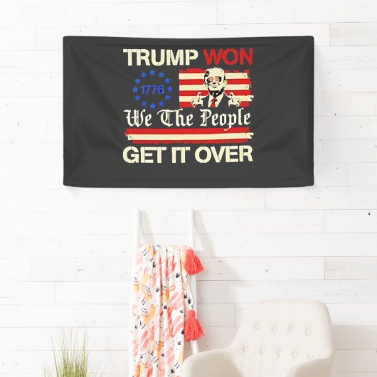 Trump hat gewonnen, wir die Menschen bekommen es ü Banner (Insitu)