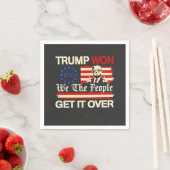 Trump hat gewonnen, wir die Menschen bekommen es ü Serviette (Beispiel)