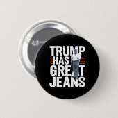 Trump hat großartige Jeans 1 Button (Vorne & Hinten)