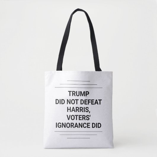 Trump hat Harris nicht besiegt Tasche (Vorderseite)