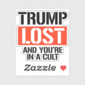 Trump hat verloren und du bist in einem Kult Aufkleber (Blatt)