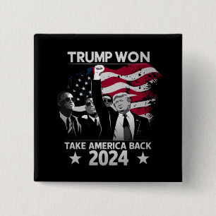Trump hat wieder gesiegt, Amerika zurückholen 2024 Button