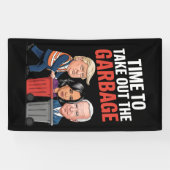 Trump hat Zeit, den Müll auszuschütten Banner (Horizontal)