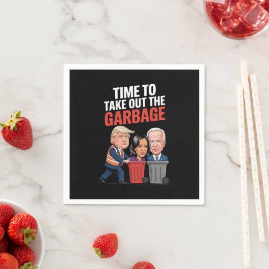 Trump hat Zeit, den Müll auszuschütten Serviette (Beispiel)