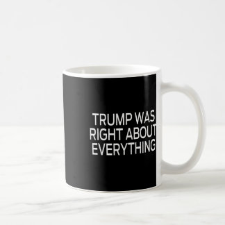 Trump hatte bei allem recht _5  kaffeetasse