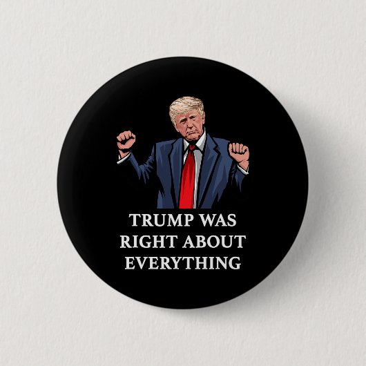 Trump hatte in allem recht 11 button (Vorderseite)