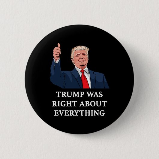 Trump hatte in allem recht _8 button (Vorderseite)