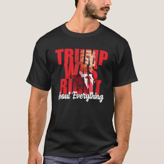 Trump hatte in allem recht, gegen Biden T-Shirt (Vorderseite)