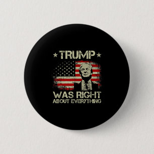 Trump hatte in allem recht Lustig Trump Ameri Button