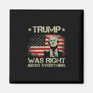 Trump hatte in allem recht Lustig Trump Ameri Magnet