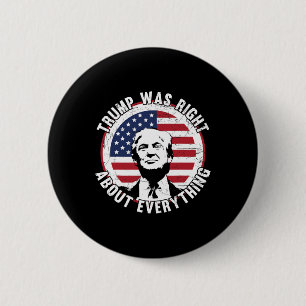 Trump hatte in Bezug auf alles 1 recht Button