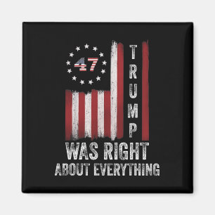 Trump hatte recht mit allem Amerikanische Flagge  Magnet