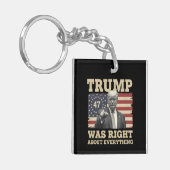 Trump hatte recht über alles, was die USA angeht Schlüsselanhänger (Vorderseite links)