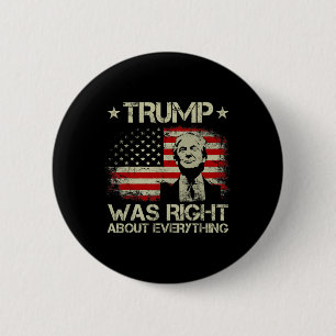 Trump hatte über alles recht Lustiger Trump Ameri Button