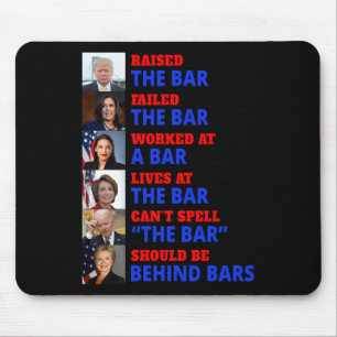 Trump hob die Bar Harris Versagte die Bar Mousepad