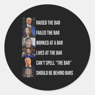 Trump hob die Bar Versagt Bar Runder Aufkleber