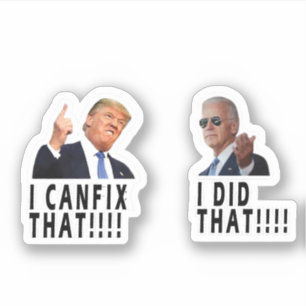TRUMP I BEHEBT, DASS BIDEN DIESEN STICKER GETAN HA