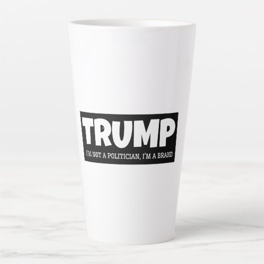TRUMP - ICH BIN KEIN POLITIKER, ICH BIN EINE MARKE MILCHTASSE (Vorderseite)