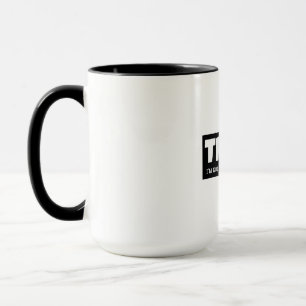 TRUMP - ICH BIN KEIN POLITIKER, ICH BIN EINE MARKE TASSE