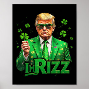 Trump ich bin Rizz St. Patrick's Day Glücks-Kleebl Poster