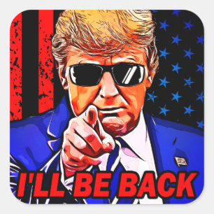 Trump ich unterstütze 2024 ich werde zurück sein quadratischer aufkleber