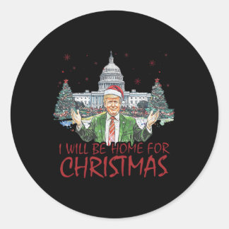 Trump Ich werde Weihnachten Zu Hause Sein Lustiges Runder Aufkleber