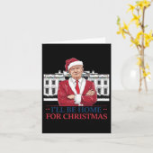 Trump, ich werde Zuhause für Christmas Whitehouse  Karte (Gelbe Blume)