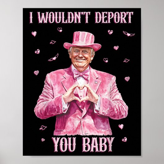 Trump Ich würde dich nicht abschieben durch Poster (Vorne)