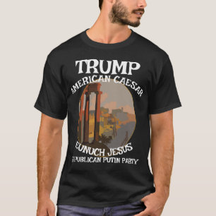 Trump Idioten Kreis Jesus Rasputin Stalin Faschist T-Shirt